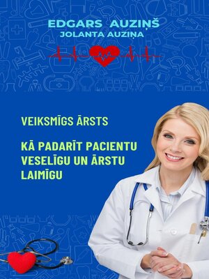 cover image of Veiksmīgs ārsts. Kā padarīt pacientu veselīgu un ārstu laimīgu